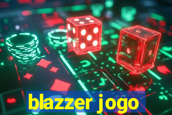 blazzer jogo